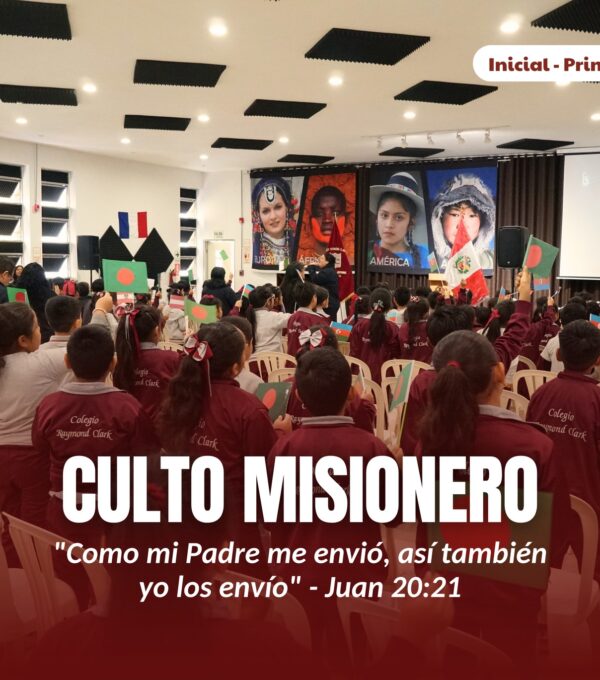 Compartimos un momento muy especial con nuestros estudiantes de Inicial, Primaria y Secundaria: ¡nuestro Culto Misionero! 🌍📖