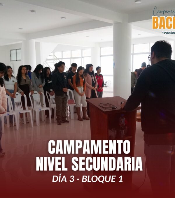 🌲🔥DÍA 3 – BLOQUE 1¡Seguimos compartiendo la experiencia que vivieron nuestros estudiantes de secundaria en el Campamento “Back to Life”! 🏕️